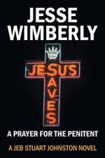 A Prayer for the Penitent af Jesse Wimberly