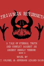 Strawman Returneth! af Lt Colonel Jefferson Azgard Davis