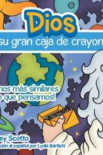 Dios Y Su Gran Caja De Crayones af Mickey Scotto