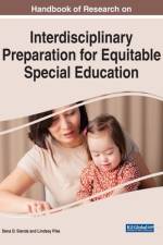Handbook of Research on Interdisciplinary Preparation for Equitable Special Education af Lindsey Pike