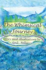 The Whimsical Journey af Gail Bellucci