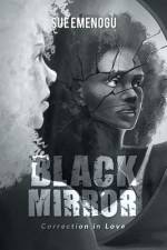 Black Mirror af Sue Emenogu