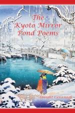 The Kyoto Mirror Pond Poems af Dwight Cavanagh