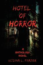 Hotel of Horror af Re'dina Frazier