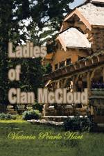 Ladies of Clan Mccloud af Victoria Pearle Hart