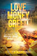Love Money Greed af Dimas D. Tollinchi