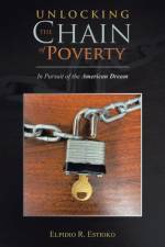 Unlocking the Chain of Poverty af Elpidio R. Estioko