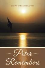 Peter Remembers af Rev. Richard Cheatham