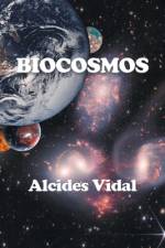 Biocosmos af Alcides Vidal