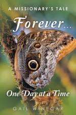 Forever... One Day at a Time af Gail Winegar