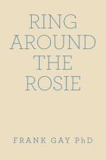 Ring Around the Rosie af Frank Gay