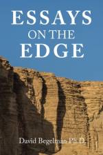 Essays on the Edge af David Begelman Ph. D.