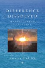 Difference Dissolved af Spencer Perdriau