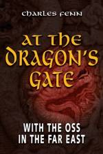 At the Dragon's Gate af Charles Fenn