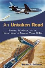 An Untaken Road af Steven A Pomeroy