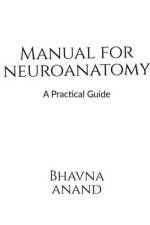 Manual for Neuroanatomy af Bhavna Anand