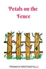 Petals on the Fence af Pranavi Krothapalli