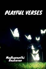 Playful Verses af Madhuvanthi Baskaran