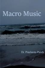 MACRO MUSIC af Prashanta Panda