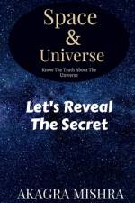 Space & Universe af Akagra Mishra