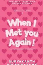 When I Met You Again! af Suryakanth Arumugasamy