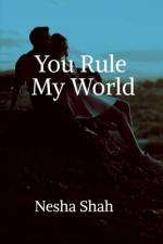 You Rule My World af Nesha Shah