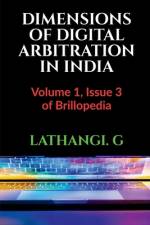DIMENSIONS OF DIGITAL ARBITRATION IN INDIA af Lathangi G
