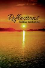 Reflections af Namya Lakhanpal