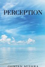 Perception af Gunjan Mishra