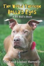The World Through Bella's Eyes af Lindsay K Harrower