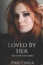 Loved by Her af Elizabeth Neal