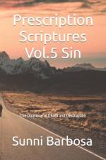 Prescription Scriptures Vol.5 Sin af Sunni Barbosa