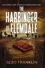 The Harbinger of Elemdale af Bebo Franklin