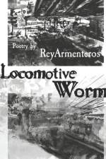Locomotive Worm af Rey Armenteros