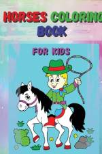 Horses Coloring Book For Kids af Stela