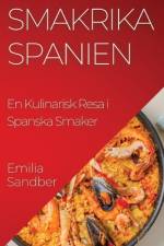 Smakrika Spanien af Emilia Sandberg