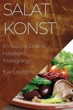 Salatkonst af Eva Lindqvist