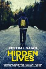 Hidden Lives af Kestral Gaian