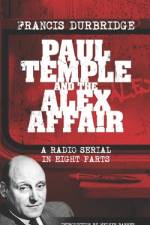 Paul Temple and the Alex Affair (Scripts of the eight part radio serial)