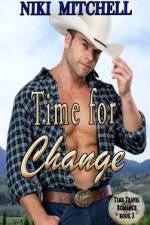 Time for Change Western Time Travel Book 3 LARGE PRINT af Niki Mitchell