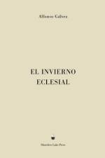 El Invierno Eclesial af Alfonso Galvez