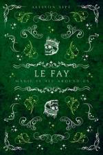 Le Fay af Allison Sipe