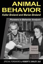 Animal Behavior af Keller Breland