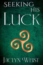 Seeking His Luck af Jaclyn Weist