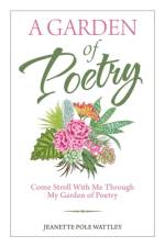 A Garden of Poetry af Jeanette Pole Wattley
