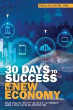 30 Days to Success in the New Economy af Peggy Salvatore Mba