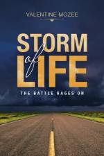 Storm of Life af Valentine Mozee
