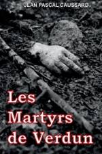 Les Martyrs de Verdun af Jean Pascal Caussard