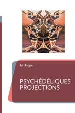 Psychédéliques projections af Joh Hope