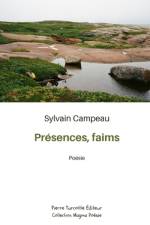 Présences, faims af Sylvain Campeau